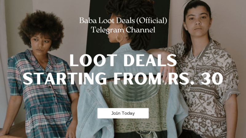 Loot Deals starting From Rs. 30