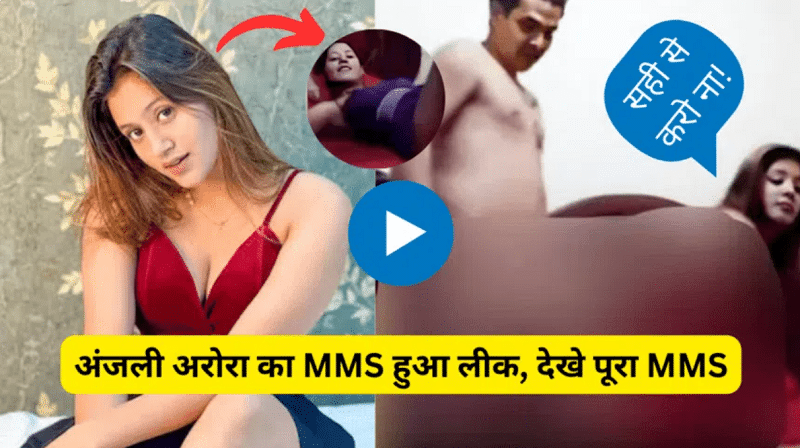 Anjali Arora Viral Video